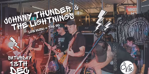 Johnny Thunder & The Lightnings, Live Music @ The Vic