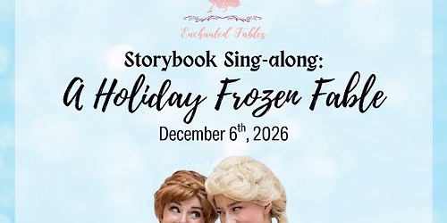 Storybook Sing-Along: A Holiday Frozen Fable