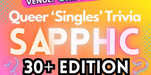 Questionable - SAPPHIC OVER 30 EDITION : Queer Singles Trivia