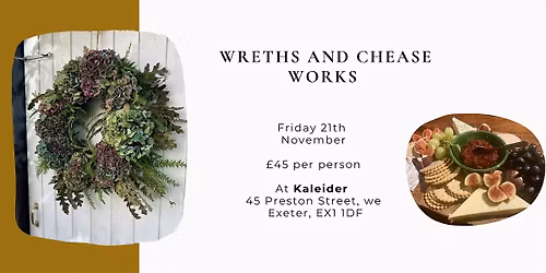 Wreaths and Cheese Workshop