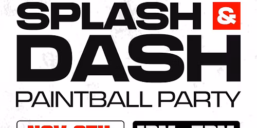SPLASH N DASH PAINTBALL PARTY