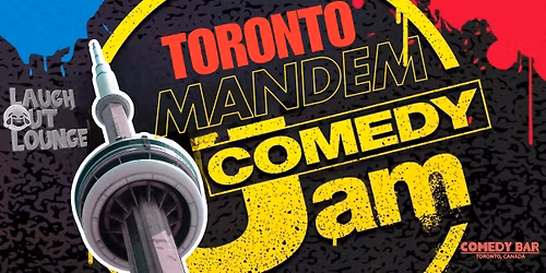 Toronto Mandem Comedy Jam