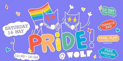 PRIDE @WOLF : DJ SET & FREE GLAM- 16\/05