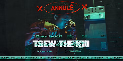 TSEW THE KID - Le Transbordeur - Villeurbanne