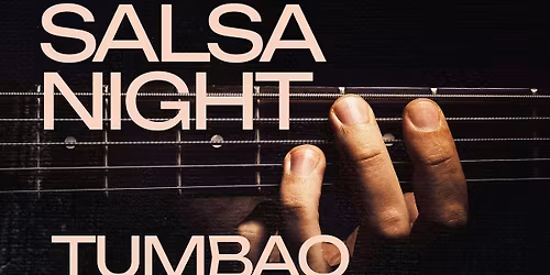 SALSA NIGHT CARDIFF with TUMBAO BAND