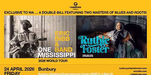 TWO BLUES LEGENDS! Eric Bibb & Band + Ruthie Foster - Bunbury Regional Entertainment Centre