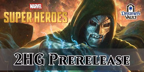 MTG Marvel Superheroes 2HG Prerelease