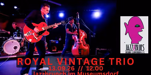 Royal Vintage Trio - Jazzbrunch im Museumsdorf