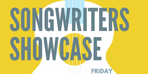 Singer & Songwriter Showcase