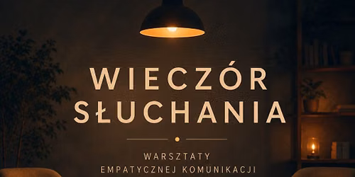 Warsztaty empatycznej komunikacji.