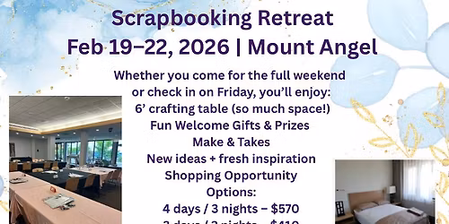 Create & Inspire Scrapbooking Retreat