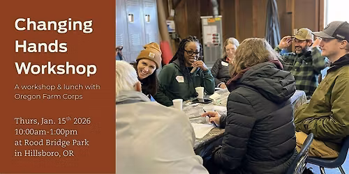 Changing Hands  Land Connections Workshop