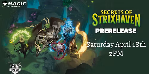 Strixhaven Prerelease at FB Hawley