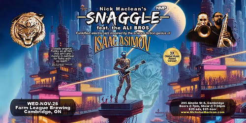 Nick Maclean's SNAGGLE feat the ALI BROS (Cambridge)