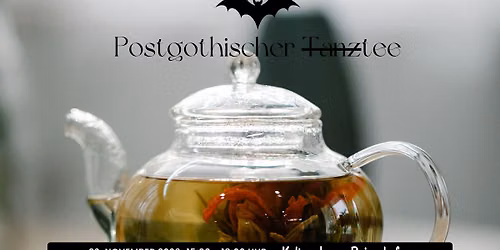 Postgothischer Tee
