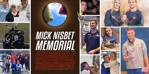 2026 4th Annual Mick Nisbet Memorial Cornhole Tournament