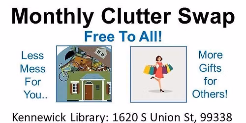 Free Monthly Clutter Swap!