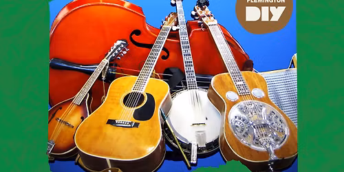 Monthly Bluegrass Jam at Flemington DIY