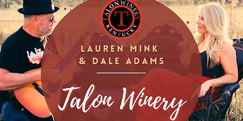 Lauren Mink & Dale Adams at Talon Winery