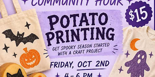 Potato Printing: Craft  & Cocktail Community Hour!