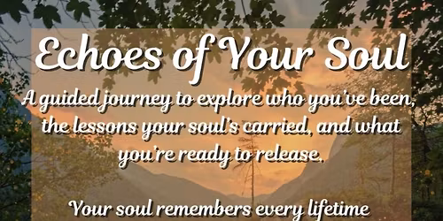 Echoes of Your Soul