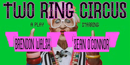 2 RING CIRCUS starring B-$ & The O'Connman