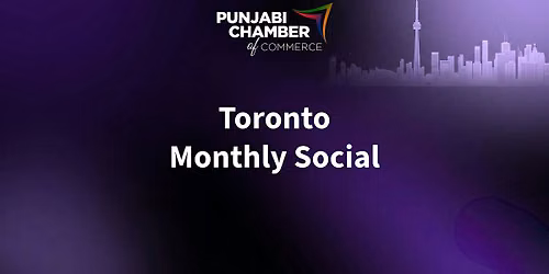 Toronto Social | Sept 2026 | by Punjabi Chamber of Commerce