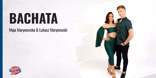 Bachata Fluid Combinations P4 crash course - Maja & Lucas 18.04