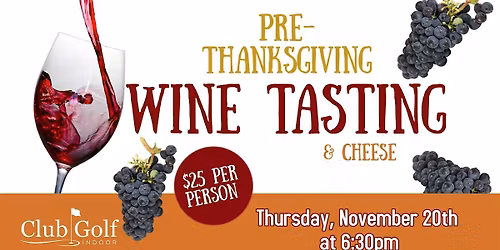 Pre-Thanksgiving Wine Tasting and Cheese