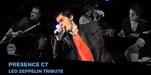 Presence: Led Zeppelin Tribute at Small Batch Cellars