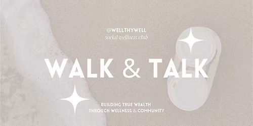 WellthyWell: San Diego Walk & Talk