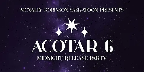 ACOTAR 6 MIDNIGHT RELEASE PARTY