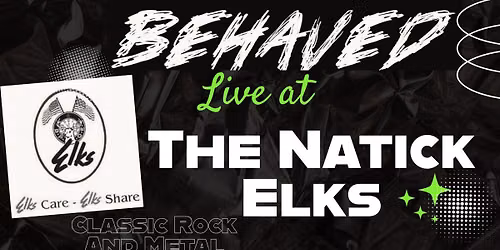 Miss Behaved Live @ Elks Lodge in Natick, MA!