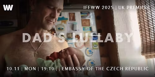 10.11 Dad's Lullaby + QA session_London Premiere (IFFWW 2025)