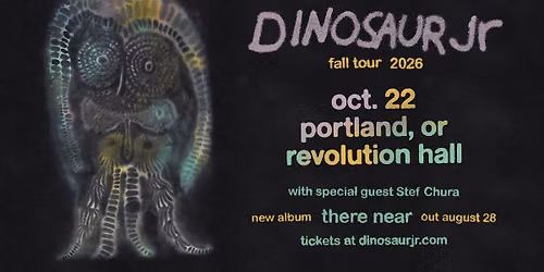 Dinosaur Jr. - Fall Tour 2026 w\/ Stef Chura at Revolution Hall