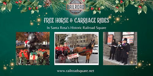 Horse & Carriage Rides in Historic Railroad Square!