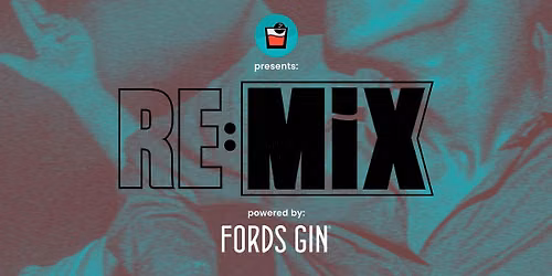 RE:MIX Presented by Soundtrack My Drink