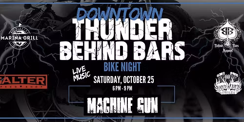 Downtown Thunder Behind Bars Bike Night x Sunset Live Music Series