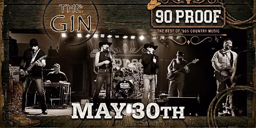 90 PROOF Country @ The Gin (Prosper)