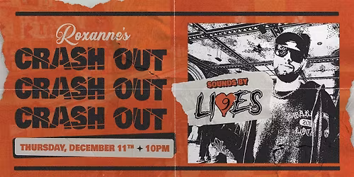 Crashout At Roxanne's