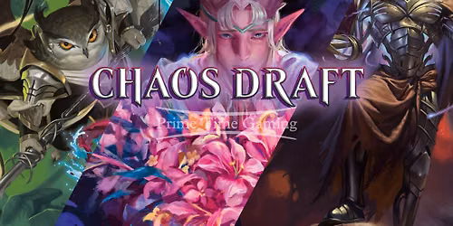 FNM - Chaos Draft