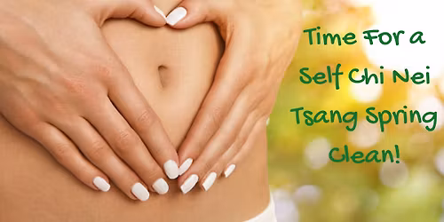Self Chi Nei Tsang Spring Clean!