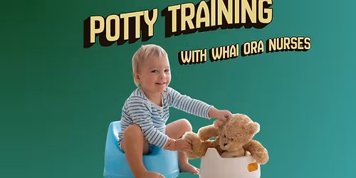 Wh\u0101nau Workshop - Potty Training