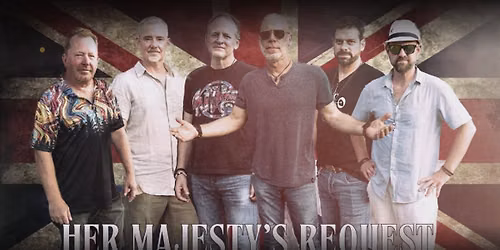 An Evening of British Rock Anthems with Her Majesty's Request