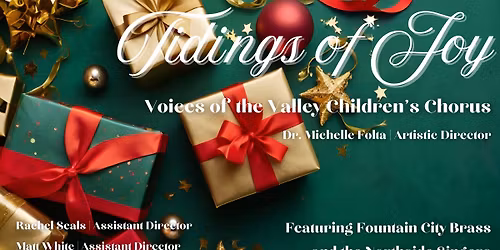 Voices of the Valley Children's Chorus Concert "Tidings of Joy"
