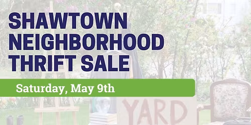Shawtown Neighborhood Thrift Sale
