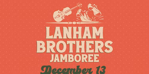 Lanham Brothers Jamboree Christmas Show!