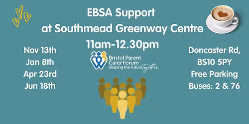 Coffee Morning | EBSA Support | North Bristol