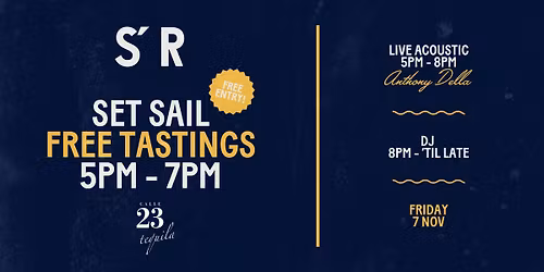 Set Sail Fridays November ft. Calle 23 Tequila