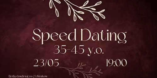 SPEED DATING (AGES 35-45)